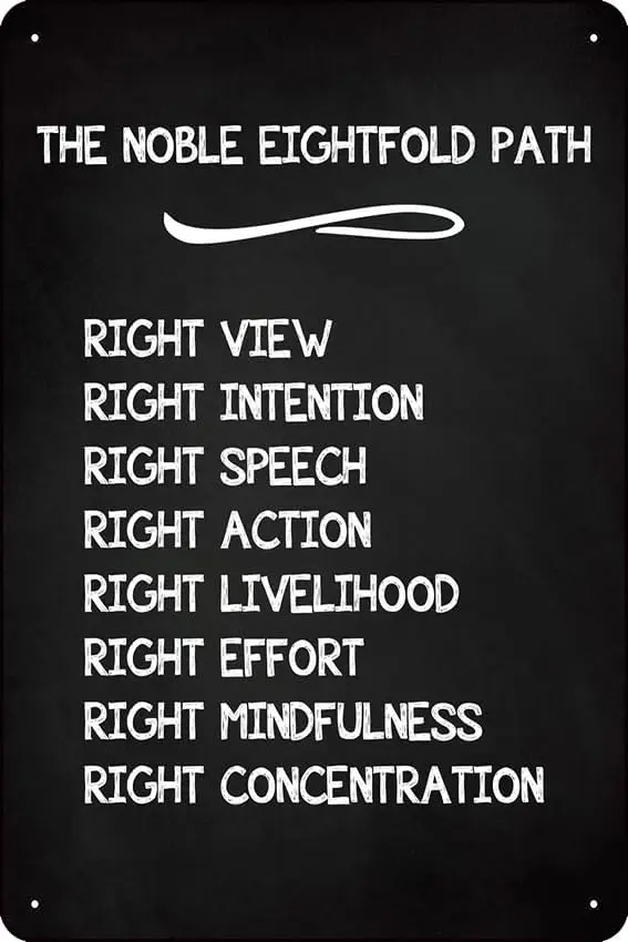 Eightfold Path Metal Tin Sign   – Buddhist Philosophy Wall Art Plaque for Meditation Room, Yoga Studio, Study or Home Decor--Tin