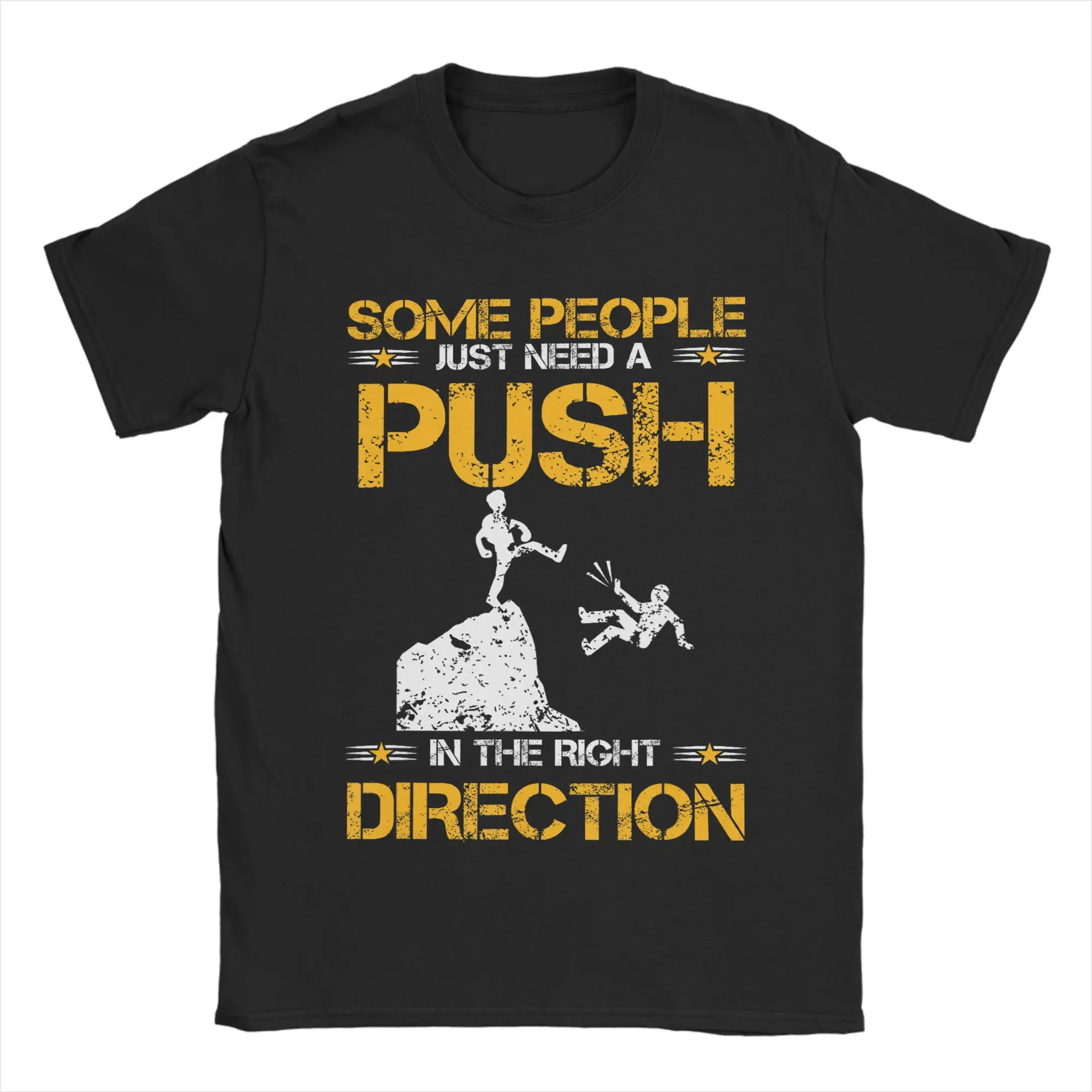 Some Individuals Simply Require a Bit of Encouragement T-Shirt for Men  Casual Pure Cotton Tees Short Sleeve T Shirt Clothes