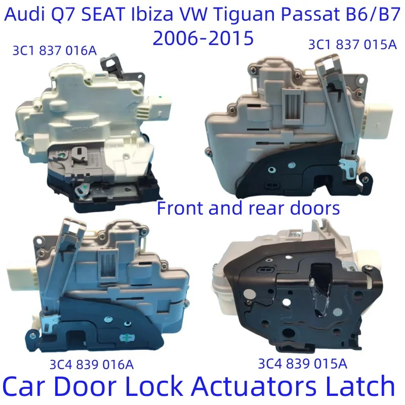 

Actuator Front and back Door Latch Lock Motor for Audi Q7 SEAT IBIZA VW Passat B6 B7 Tiguan 3C1837015A 3C1837016A 3C4839015A