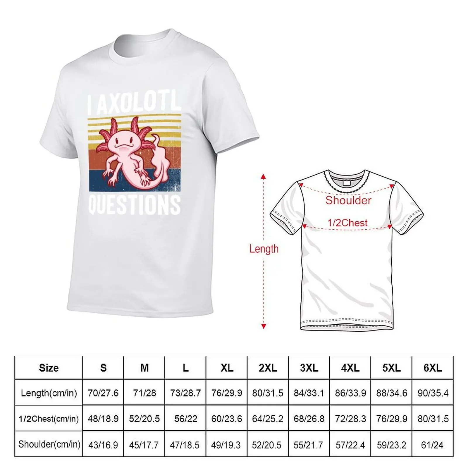 I Axolotl Questions Vintage Gift Idea T-Shirt t shirt man plain anime tshirt anime t shirts oversize T-shirt