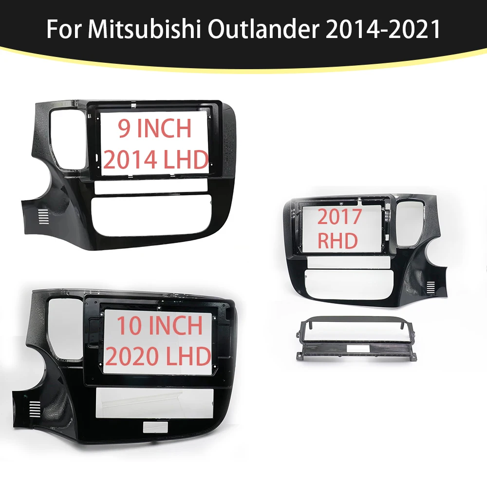 

9 Inch 10 Inch Car Frame Fascia Adapter Android Radio Dash Fitting Panel Kit For Mitsubishi Outlander 2014-2021