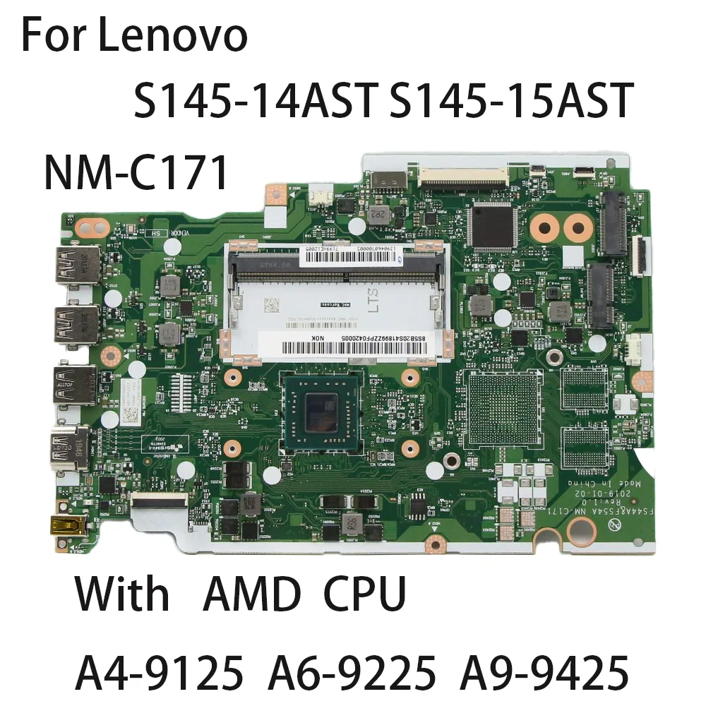 

Материнская плата для ноутбука Lenovo ideapad S145-14AST S145-15AST AMD NM-C171 с процессором A4-9125 A6-9225 A9-9425 5B20S41892 5B20S41897