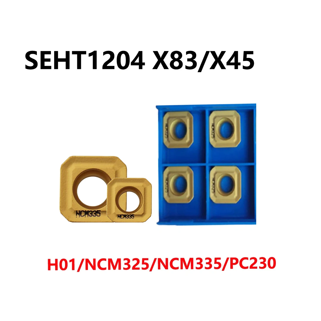 الأصلي SEHT SEHT1204 AFFN AFSN SEHT1204AFFN-X83 H01 SEHT1204AFSN X45 NCM325 NCM335 PC230 كربيد إدراج