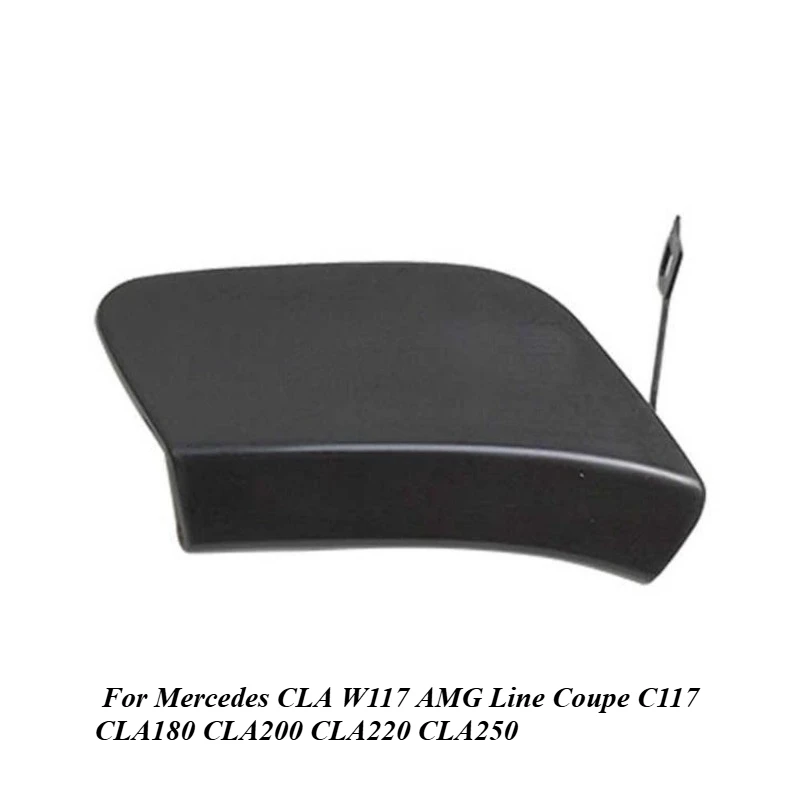 Front Tow Hook Cover For Mercedes CLA W117 AMG Line Coupe C117 CLA180 CLA200 CLA220 CLA250 1178856900 1178851300 New