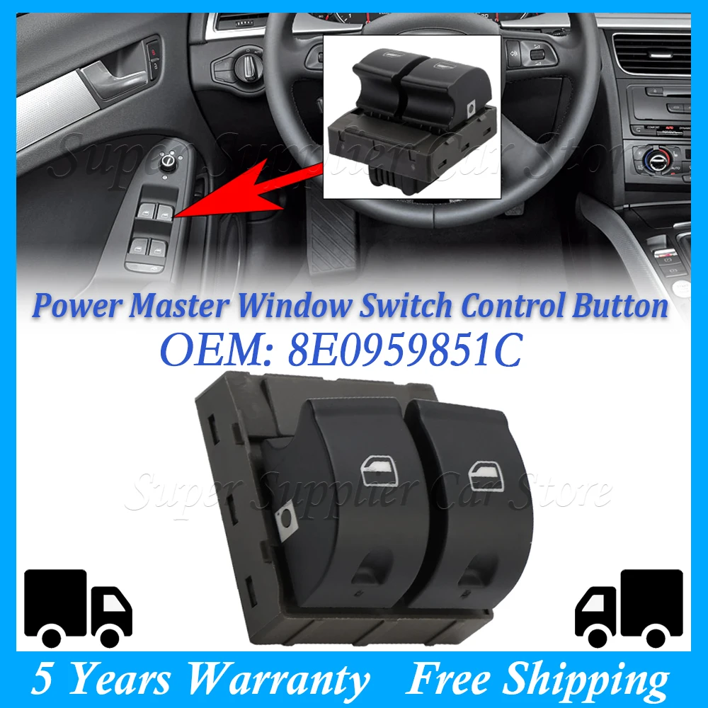 

New 1PC Power Window Control Lifter Switch Button For Audi A4 S4 2005-2008 R8 2007-2012 TT 2011-2014 RS4 2006-2008 8E0959851C