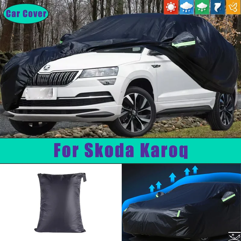 

Car Full Outer Covers Outdoor Waterproof Dustproof Sun Rain Snow Protection Exterior Car Accessories For Skoda Karoq