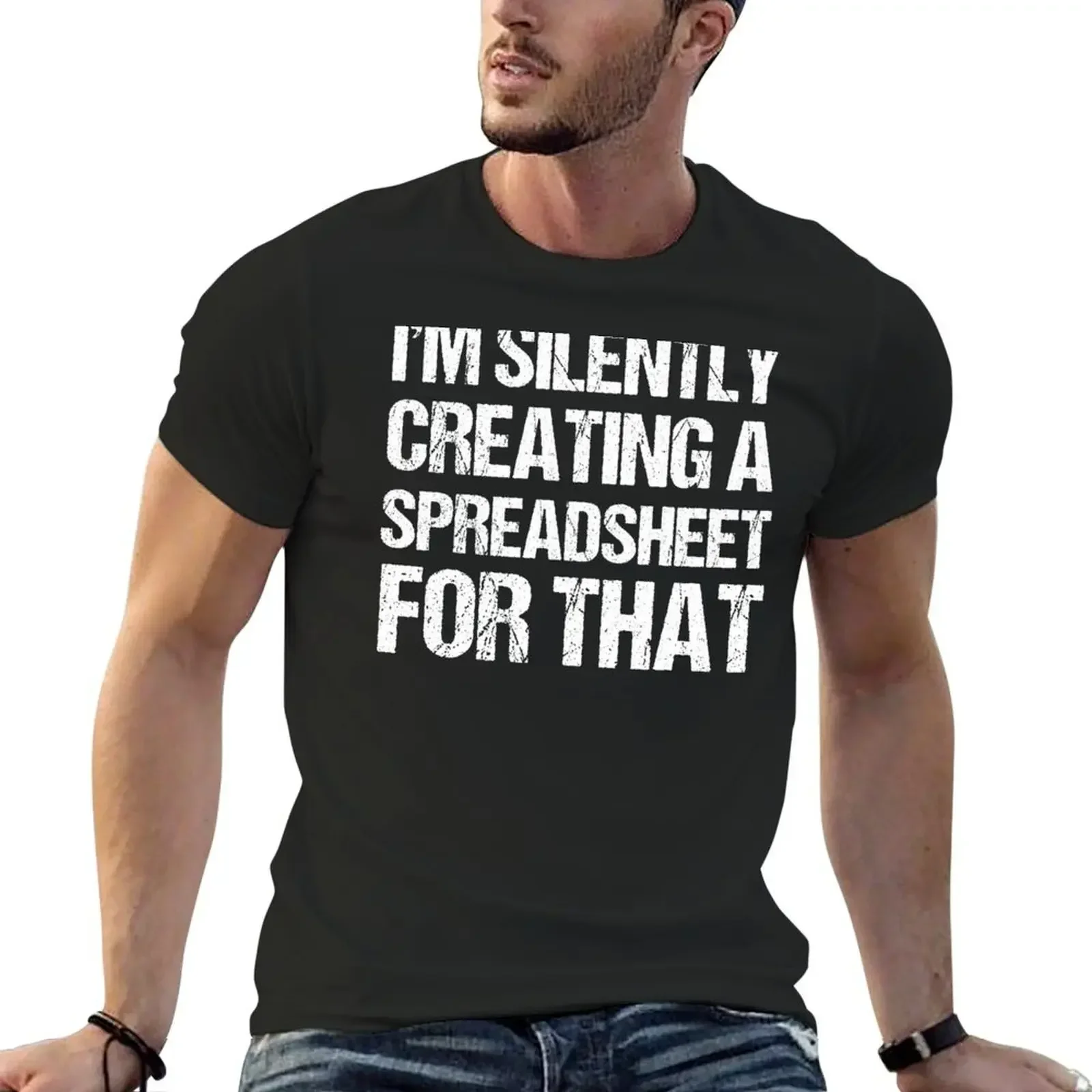 I'm Silently Creating A Spreadsheet For That, Funny Accountant T-Shirt basketball graphic tees anime t shirts t shirts men