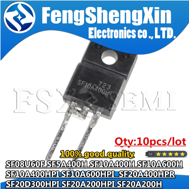 

10pcs SF08U60F SF5A400H SF10A400H SF10A600H SF10A400HPI SF10A600HPI SF20A400HPR SF20D300HPI SF20A200HPI SF20A200H TO220F