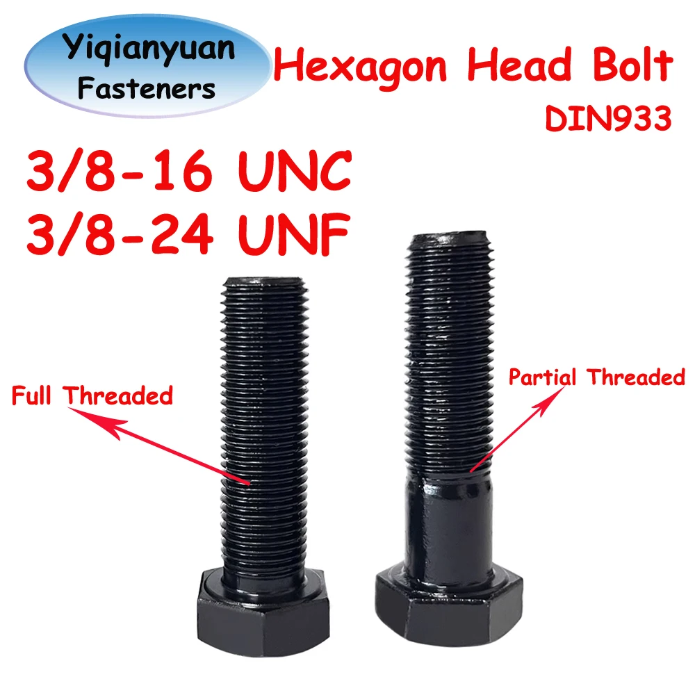 

Yiqianyuan DIN933 Carbon Steel Hex Head Screws 3/8-16 UNC 3/8-24 UNF Full & Partial Threaded External Black Hexagon Head Bolts
