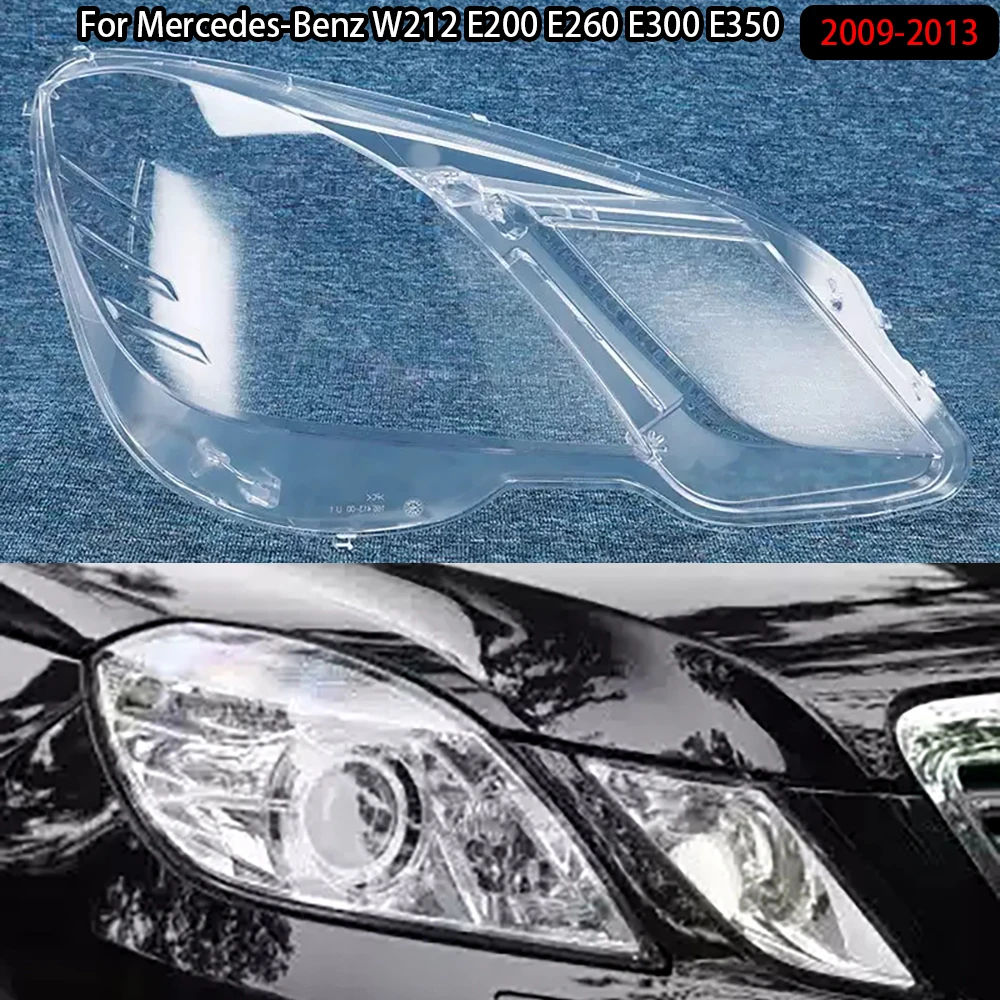 

For Mercedes-Benz W212 E200 E260 E300 E350 2009-2013 Front Headlight Cover Transparent Lampshade Lamp Shell Masks Plexiglass