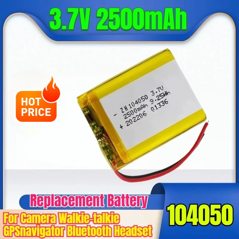 104050 3.7V Rechargeable Large Capacity 2500mAh Li-Po Battery Lithium Polymer Lipo Cells for GPS MP3 4 5 Driving Recorder Camera