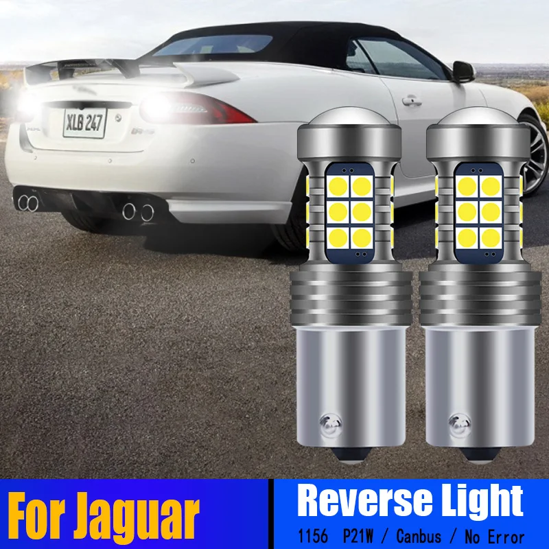 

2X Canbus No Error P21W LED Reverse Light Bulb 1156 7506 Backup Lamp For Jaguar S-TYPE 2 XJ XK 8 X-TYPE Super V8 XJR XKR F-TYPE