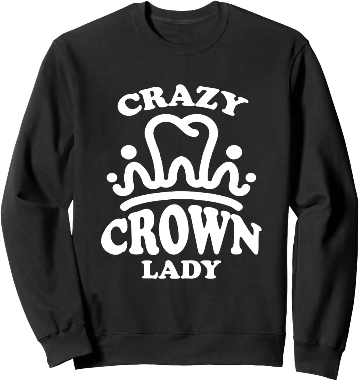 

Женская толстовка Dental Lab Tech Crazy Crown Lady