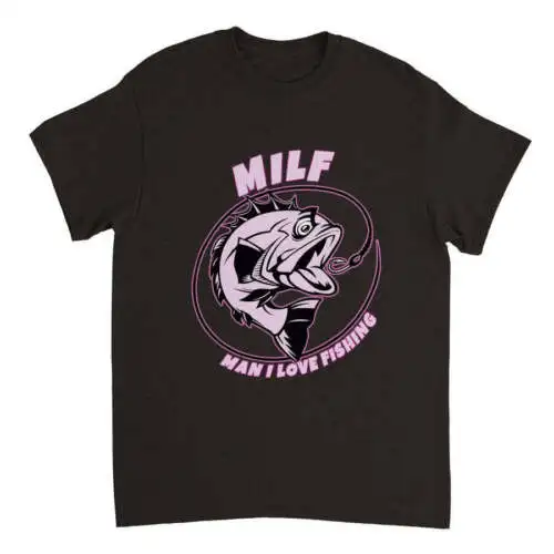 MILF Man I Love Fishing T-SHIRT