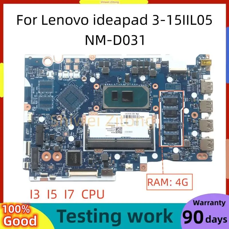 Top NM-D031 For Lenovo ideapad 3-15IIL05 Laptop Motherboard with CPU I3 1005G1 I5 1035G1 I7 1065G7 UMA RAM 4GB DDR4 100%Test