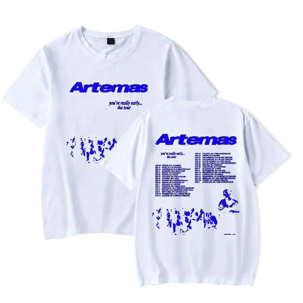 Artemas You're Really Early Tour T-shirts Merch Women Men Clothes Trend Casual Short Sleeve Top