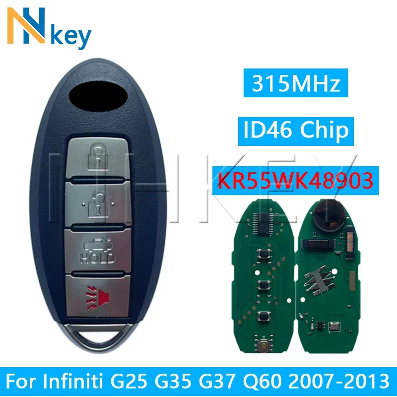 NH KEY KR55WK48903 Smart Car Remote Key 315Mhz 4 Button For Infiniti G25 G35 G37 Q60 2007-2013 with ID46 PCF7952A Chip 