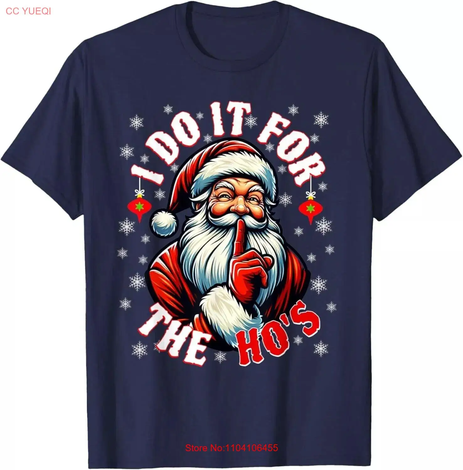 

I Do It For The Ho's Santa Funny Christmas T-Shirt