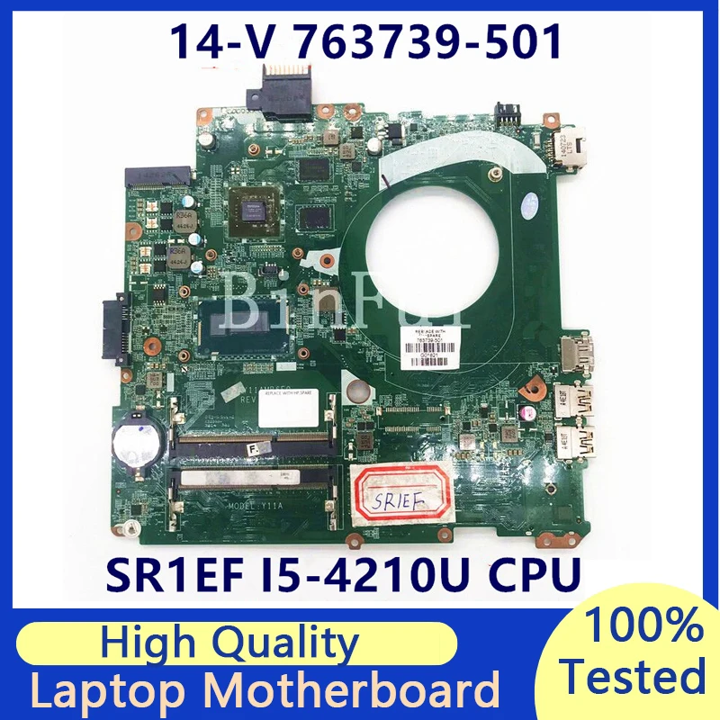 

763739-001 763739-501 763739-601 For HP 14-V Laptop Motherboard With SR1EF I5-4210U CPU DAY11AMB6E0 N15S-GM-S-A2 100%Full Tested