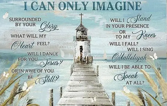 Metal Tin Signs I can only imagine window 12x8 Posters tin Sign Metal sign