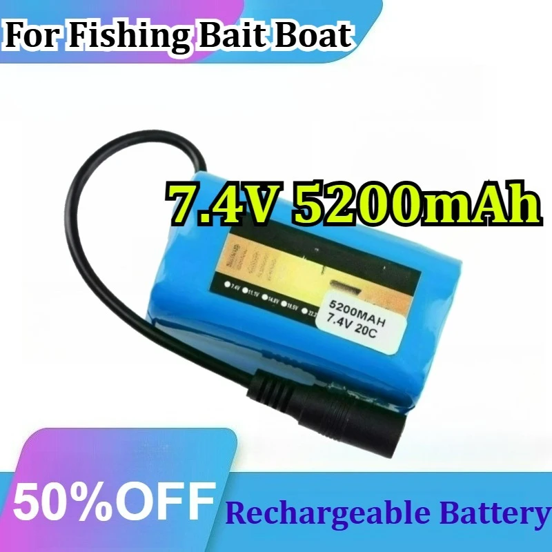 7.4V 5200mAh 18650 Pack for Fishing Bait Boat for FPV T188 T1888 2011-5 RC Lithium Rechargeable Battery