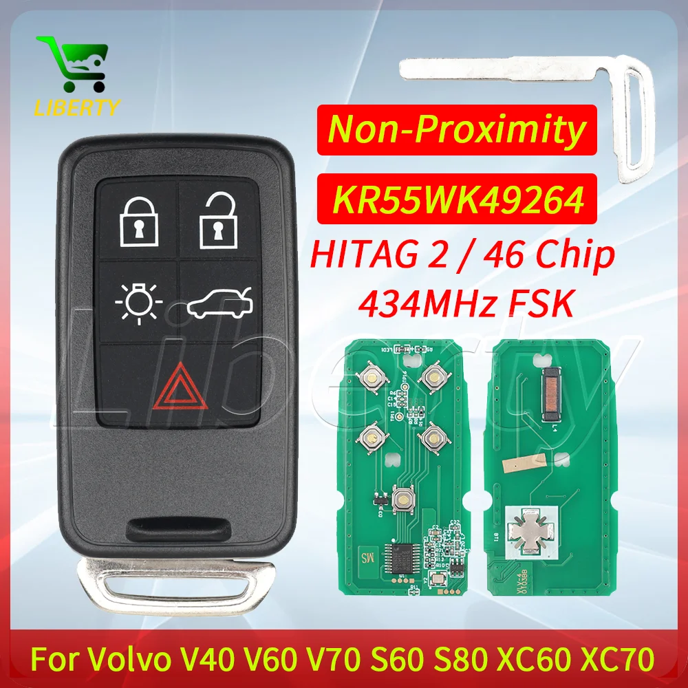 

Liberty Half Smart Remote Car Key FCCID KR55WK49264 for Volvo V40 V60 V70 S60 S80 XC60 XC70 433MHz FSK 46 Chip Non-Proximity