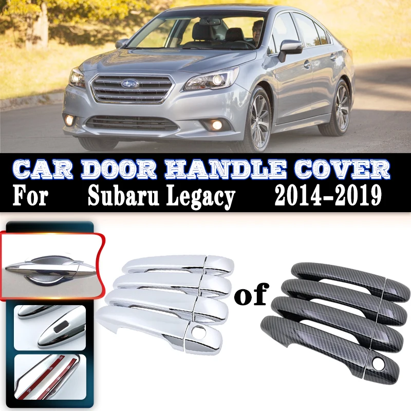 For Subaru Legacy B4 Liberty BN BS 2014~2019 Car Anti-rust Door Handles Covers Exterior Scratch Protective Decor Car Accessories