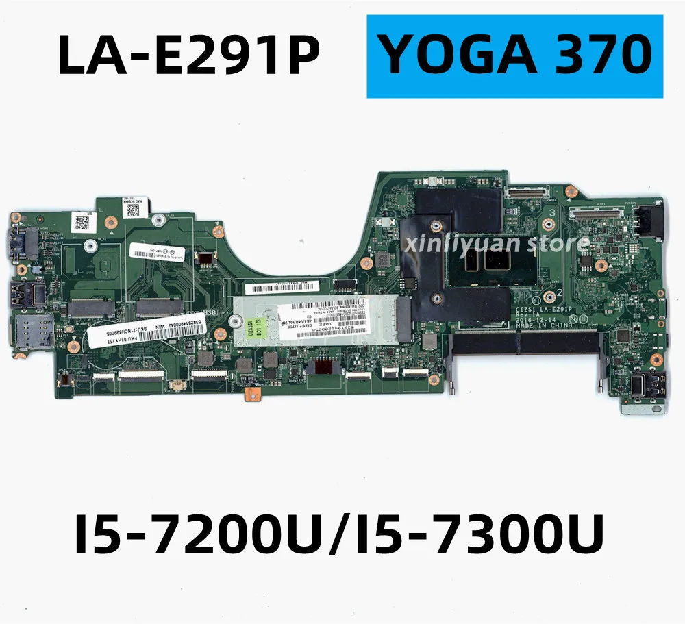 

for Lenovo Thinkpad YOGA 370 Laptop Motherboard,LA-E291P, cpu I5-7200U, I5-7300U, FRU : 01HY157