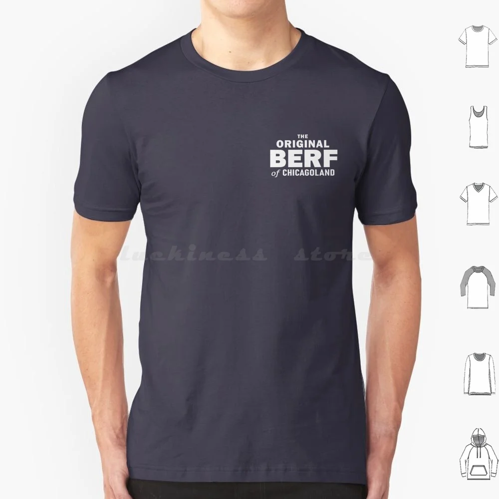 The Original Berf T Shirt 6xl Cotton Cool Tee Chicago Bear Show Typo Berf Beef Joke Reference Funny