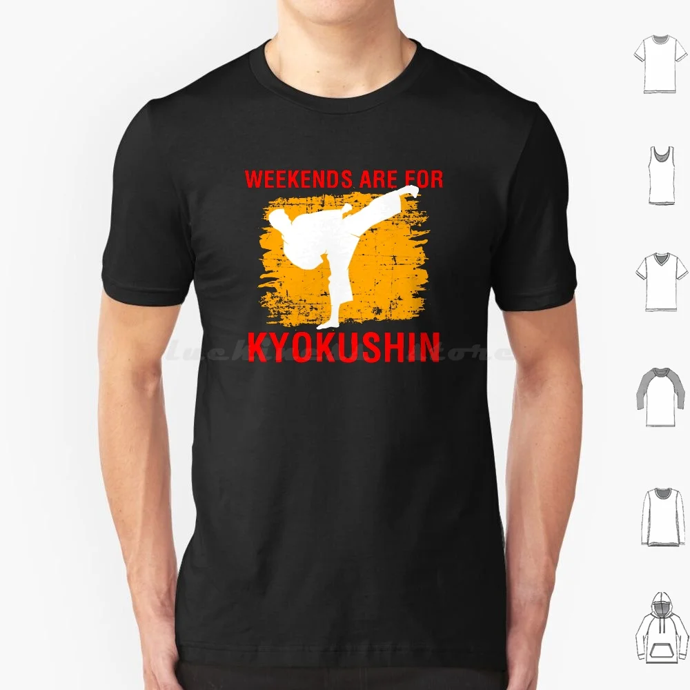 

Weekends Are For Kyokushin Боевые искусства Каратэ Футболка с принтом большого размера 100% хлопок Kyokushin Kyokushin Kyokushin Kyokushin