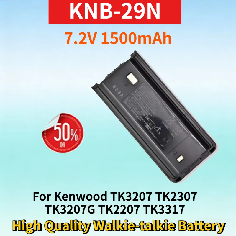 

Newest KNB-29N 7.2V 1500mAh Battery for Kenwood KNB-45L TK3207 TK2307 TK3207G TK2207 TK3317 High Quality Walkie-talkie Battery