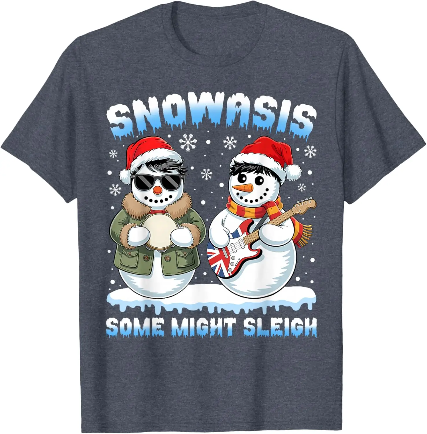 SNOWASIS Some Might Sleigh Xmas Snowman Rock Band Parody Trending T-Shirt High Quality Cotton Regular Short Sleeve Streetwear