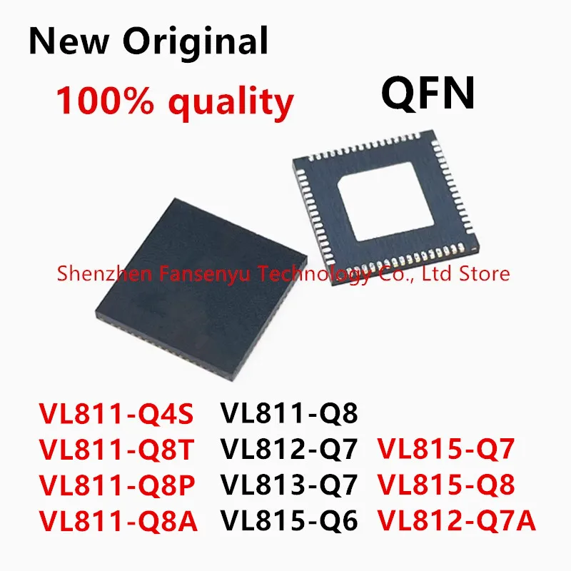 (1piece) 100% New VL811-Q4S VL811-Q8T VL811-Q8P VL811-Q8A VL811-Q8 VL812-Q7 VL812-Q7A VL813-Q7 VL815-Q6 VL815-Q7 VL815-Q8 QFN