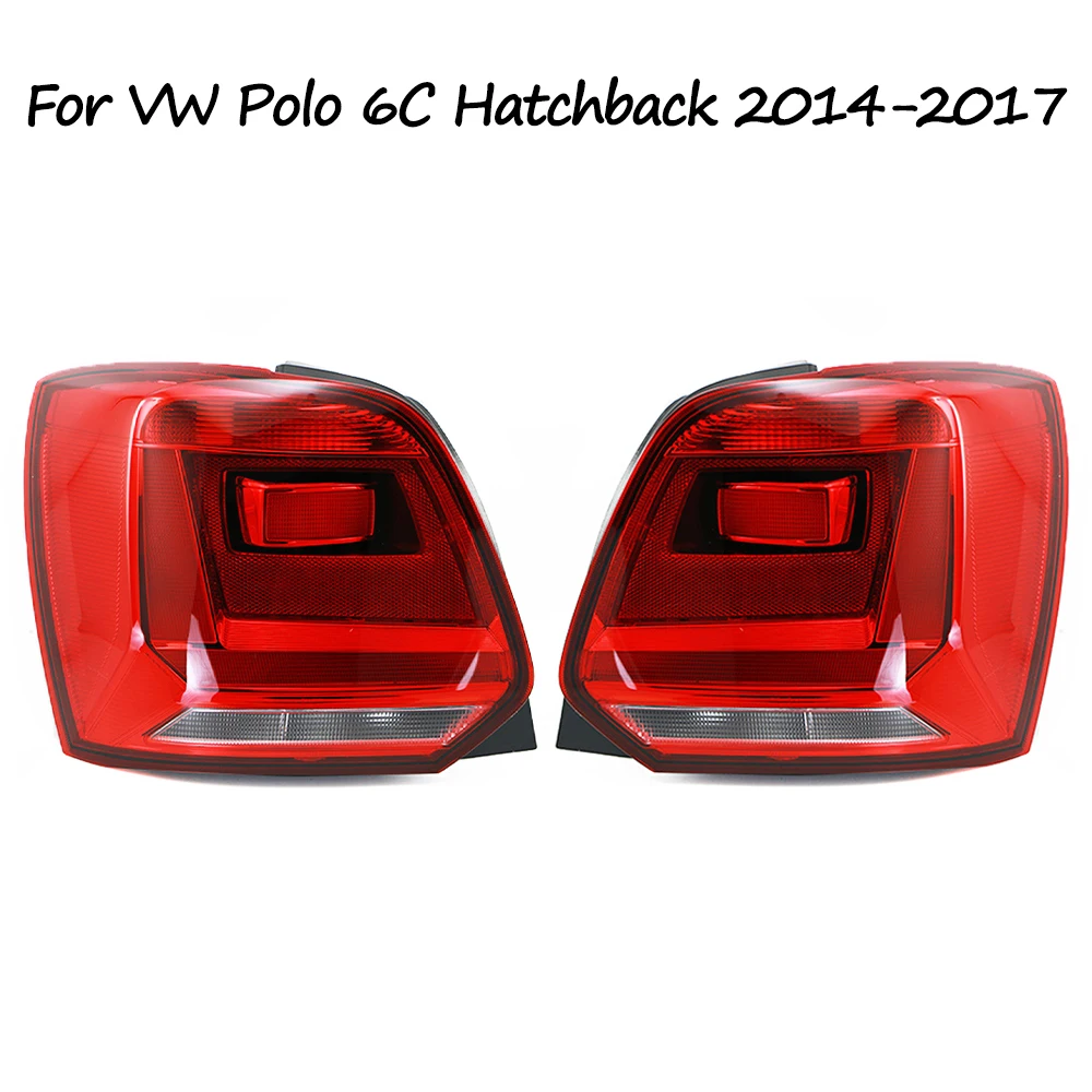 

For VW Polo 6C Hatchback 2014 2015 2016 2017 Tail Light Rear Taillight Warning Light Reversing Light 6C0945095 6C0945096