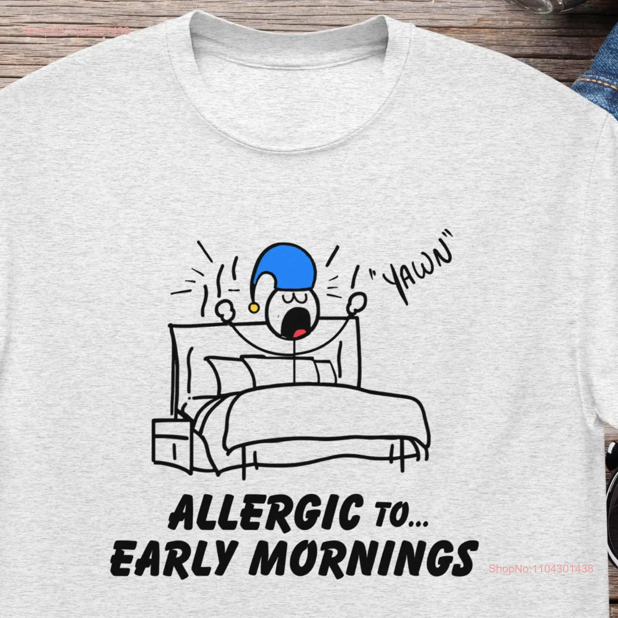 Funny T Shirt Allergic to Mornings Lazy Idea Sarcastic IntroverT Sarcasm Quotes Humorous long or short sleeves