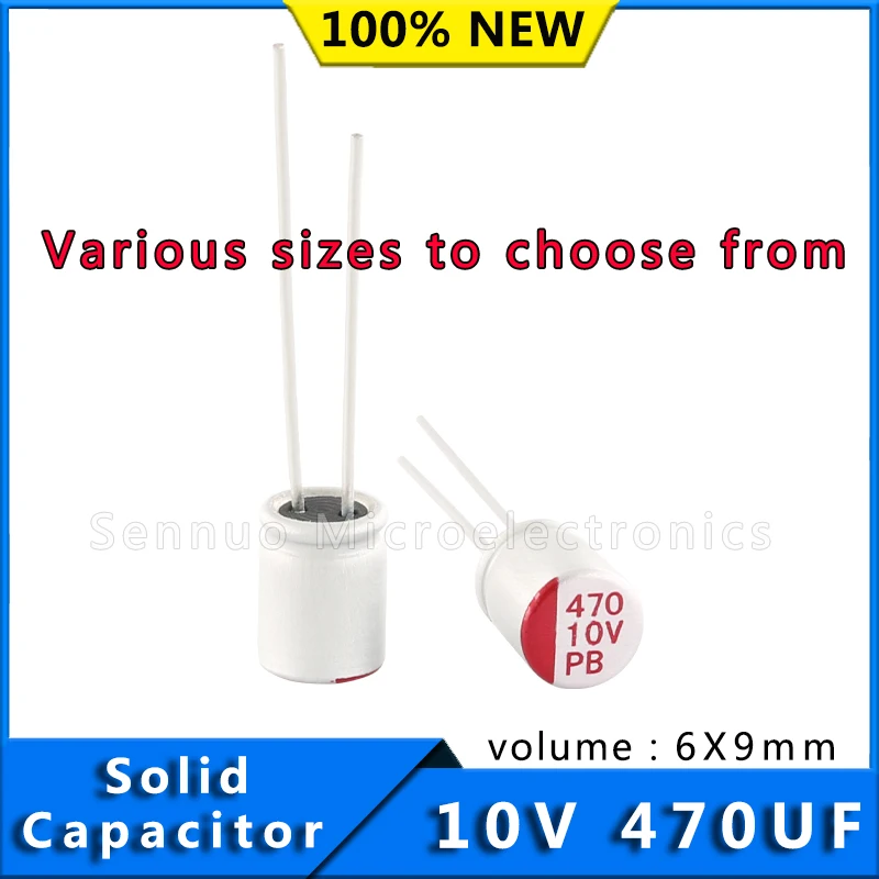 10pcs ตัวเก็บประจุ 470 uf 10v Solid Electrolytic Capacitors 10v 470uf 6x9 ตัวเก็บประจุอลูมิเนียมอิเล็กโทรลีติค Solid Capacitors
