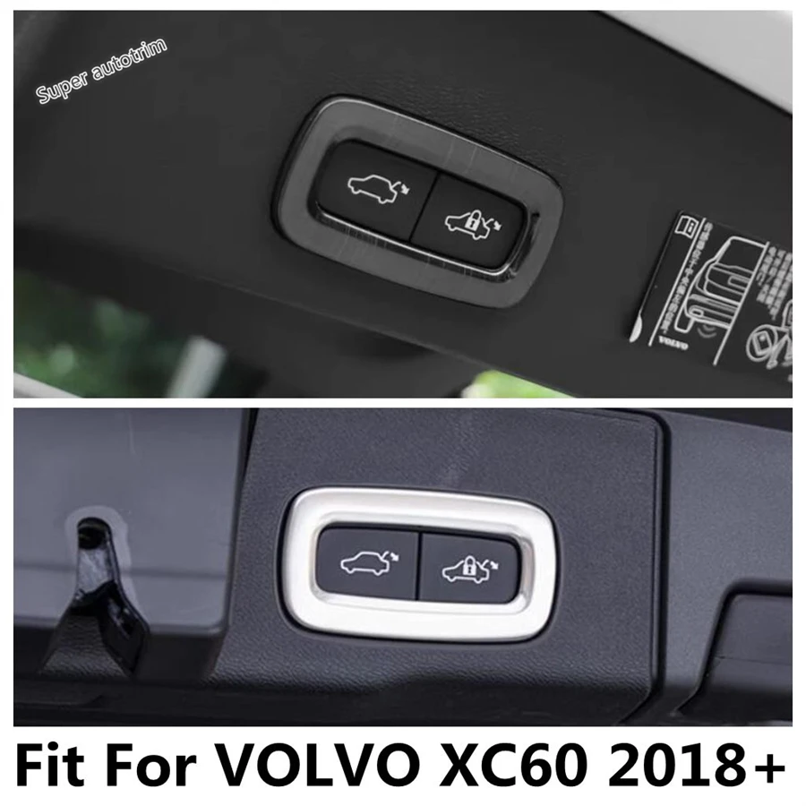 

Car Rear Trunk Tailgate Door Switch Open Button Frame Cover Trim Stainless Steel Accessories Interior For VOLVO XC60 2018 - 2024