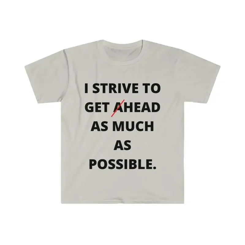I Strive To Get Head As Much Possible Men's T Shirt Risky Statement Idea