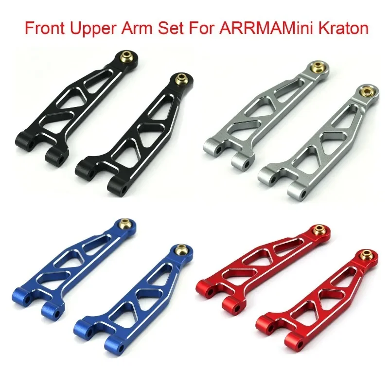 

Aluminum Front Upper Arm Set For ARRMA Mini Kraton 1/16 RC Car Upgrades Parts