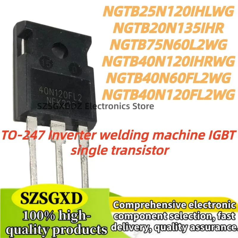 5Uds NGTB40N120IHRWG NGTB40N120FL2WG 40N120FL2 75N60L2 40N60FL2 20N135IHR NGTB75N60L2WG NGTB40N60FL2WG 25N120IHWG TO-247