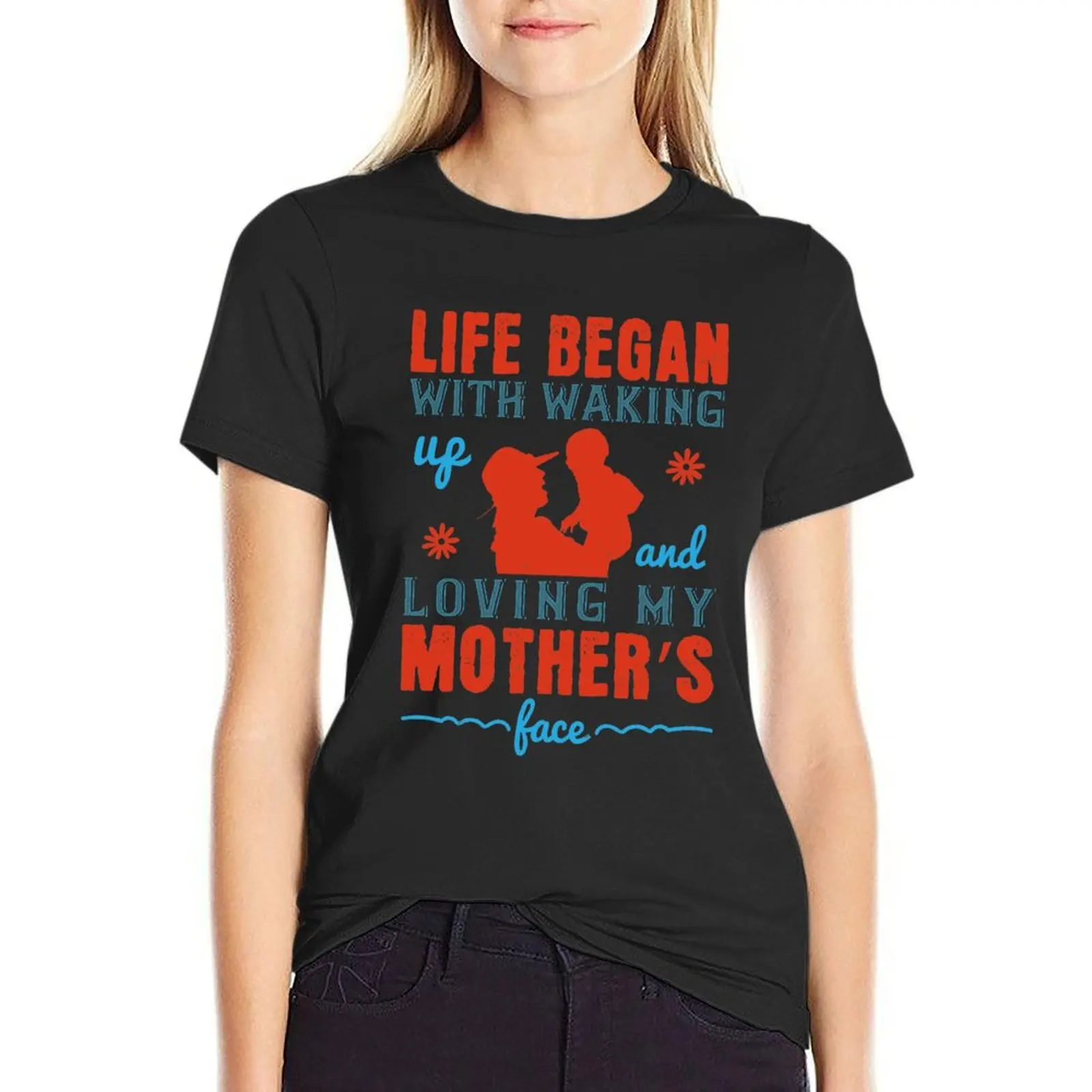 Moms Day Life began with loving my mother's face T-Shirt vintage clothes graphics t-shirts for Women pack