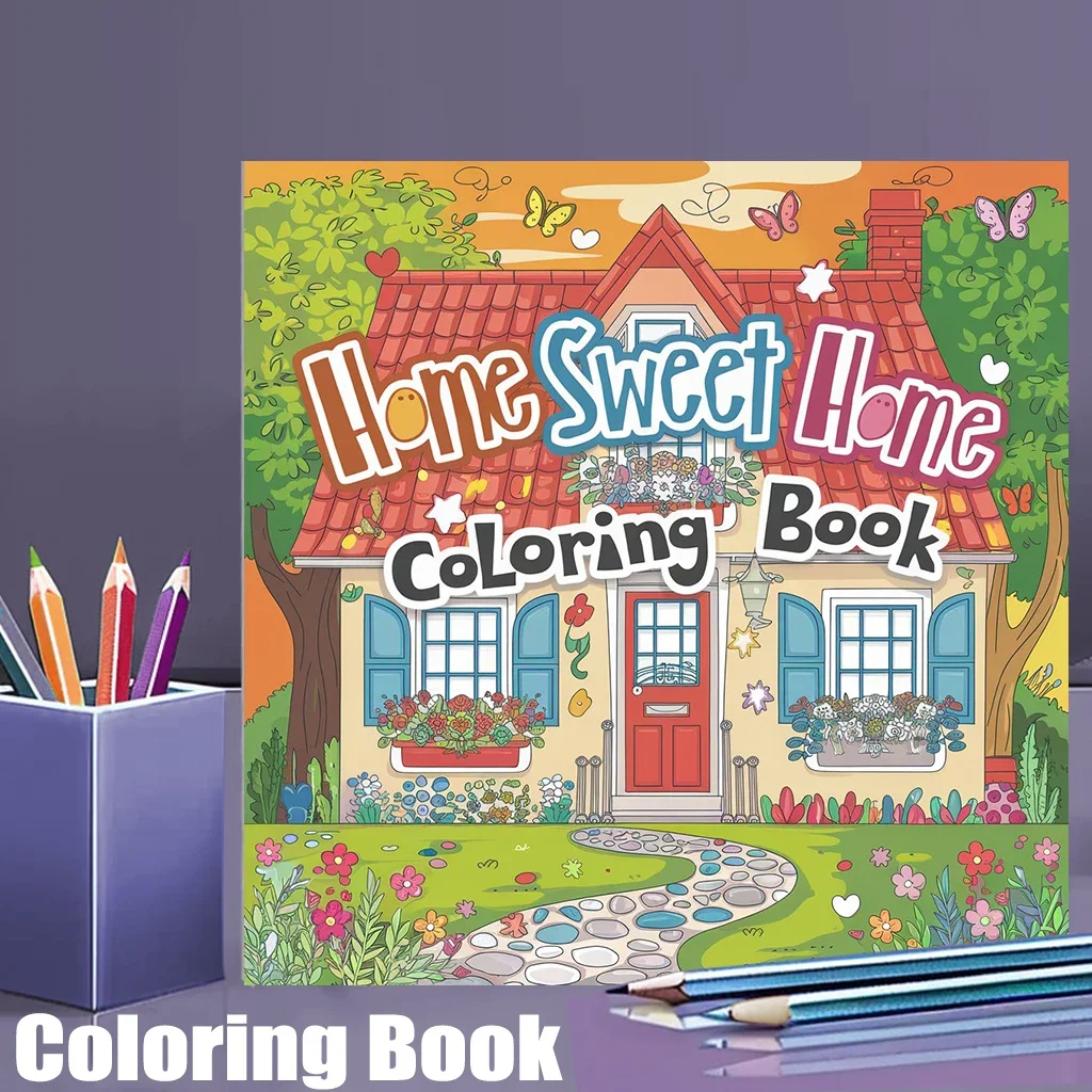 28 Pages Home Sweet Home Coloring Book for Adult | Colouring Book for Stress Relief, Birthday Day Gift, Back to School Supplies