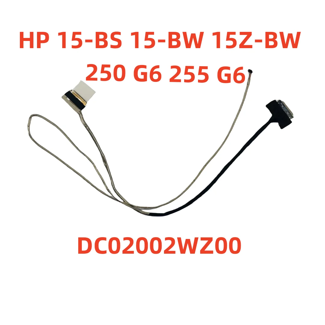 

New LCD LED Video Flex Cable For HP 15-BS 15-BW 15T-BR 15Z-BW CBL50 15.6" Original PN: DC02002WZ00 Notebook LCD LVDS CABLE