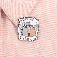 Funny Opossum Raccoon Enamel Pin You're Weird I'll Keep You Cute Animal Brooch Lapel Backpack Badge Jewelry Gift for Friends