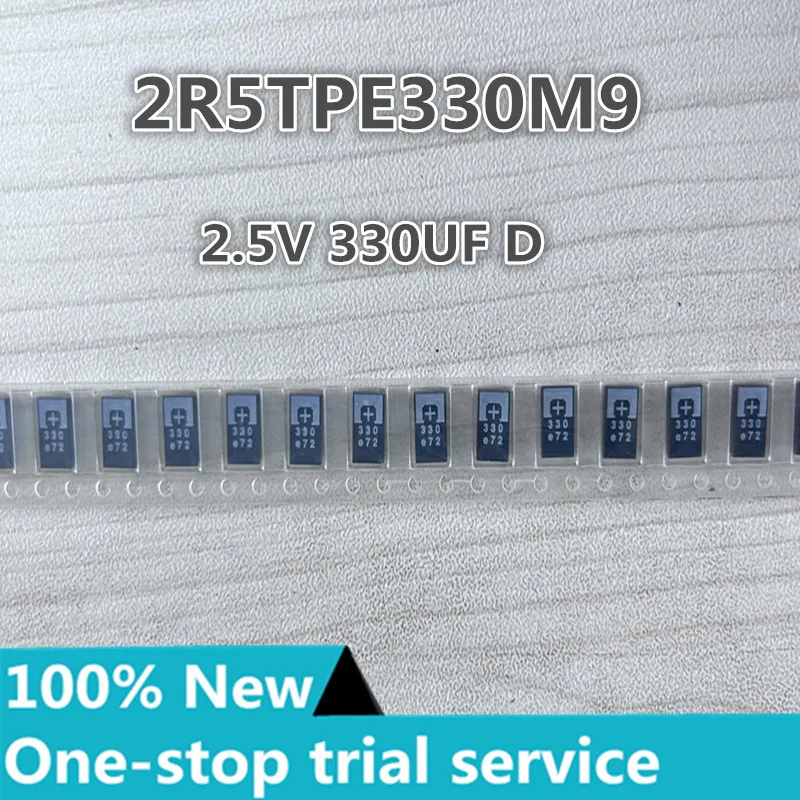 10-100pcs 2R5TPE330M9 330uF 20% 2.5V D Type 7343 Panasonic chip tantalum capacitor new original genuine