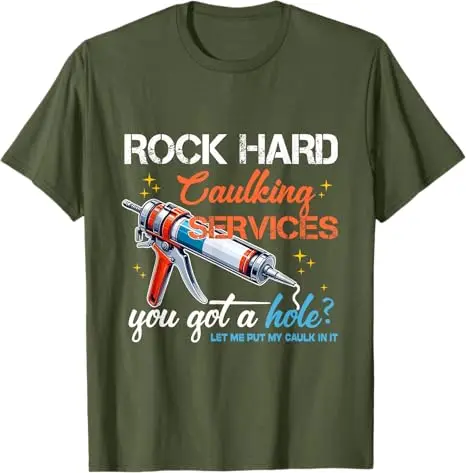 Rock Hard Caulking Service Lustiges sarkastisches Witz-T-Shirt Offensiv-Peinlich vereinbares Herrenmode-Spruch-T-Shirt Y2k-Tops – Detail 9