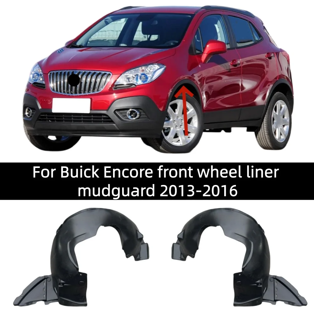 For Buick Encore front wheel liner mudguard 2013-2016