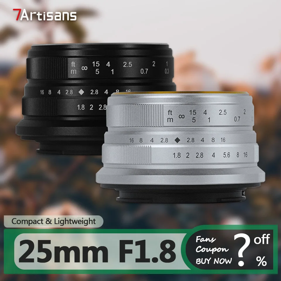 

7artisans 25mm F1.8 APS-C Frame Large Aperture Wide Angle Prime Lens for Studio Photography with Sony E Zev-10 X Z M M43 Mount