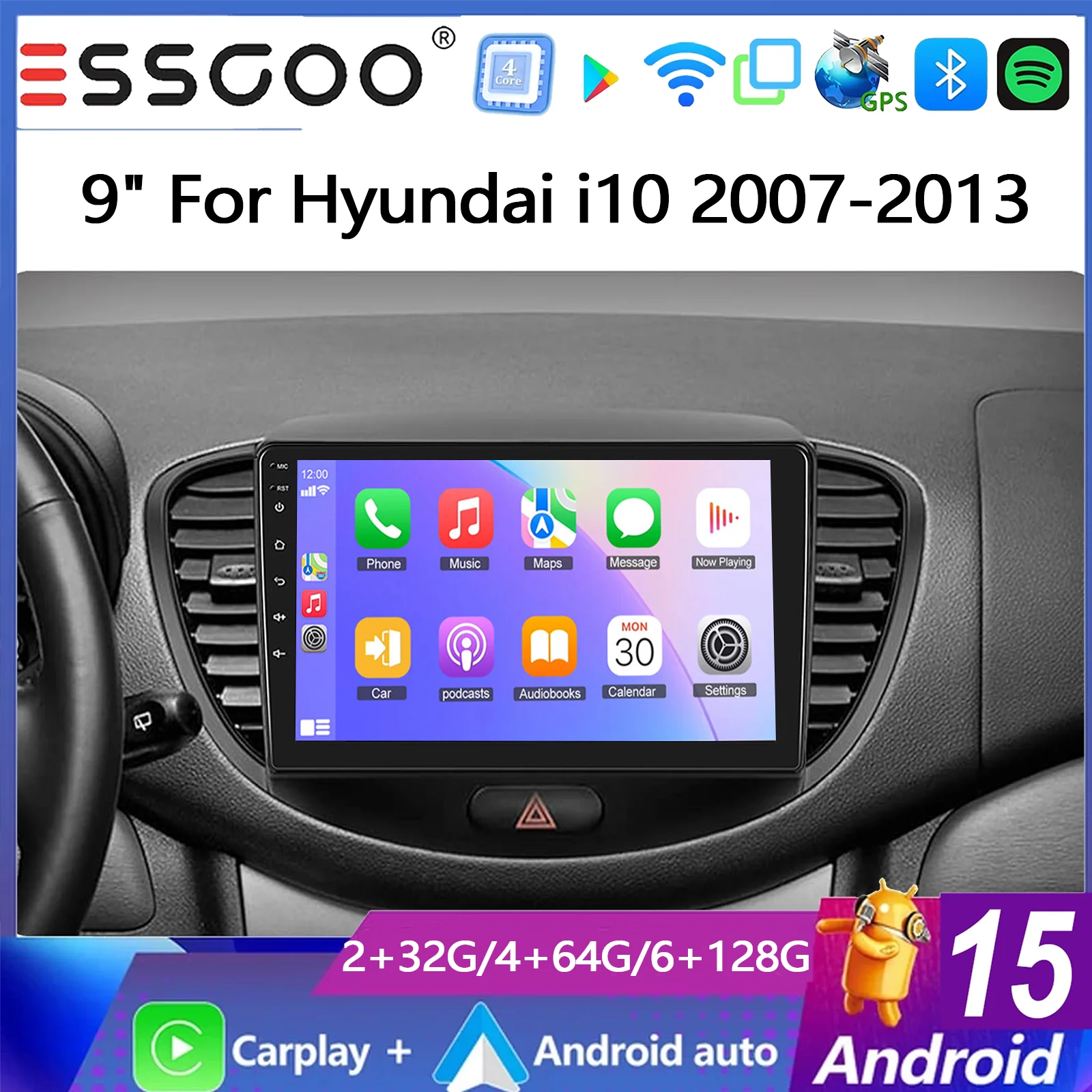 ESSGOO 9" 64G/128G Android 15 Kabelloses Carplay Android Auto Für Hyundai i10 2007-2013 Autoradio GPS Navigation Bluetooth FM SWC Wifi RDS Mirror Link IPS Touchscreen