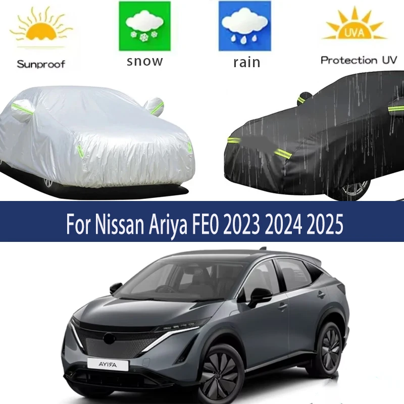 

For Nissan Ariya FE0 2023 2024 2025 Full Car Covers Outdoor Sun Anti UV Rain Snow Dust Protection Oxford Cloth Accessories